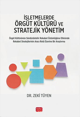 İşletmelerde Örgüt Kültürü ve Stratejik Yönetim