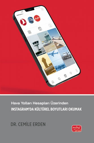 Hava Yolları Hesapları Üzerinden Instagram’da Kültürel Boyutları Okumak