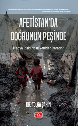 Afetistan’da Doğrunun Peşinde