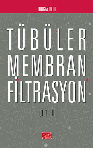 Tübüler Membran Filtrasyon (Cilt 2)