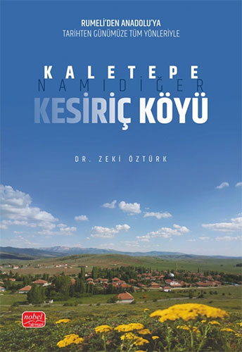 Kaletepe, Namıdiğer Kesiriç Köyü