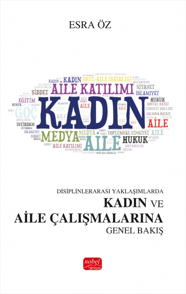 Disiplinlerarası Yaklaşımlarda Kadın ve Aile Çalışmalarına Genel Bakış