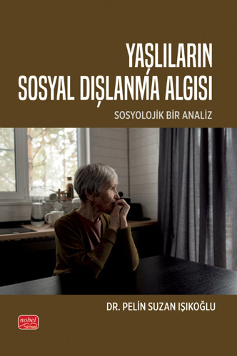 Yaşlıların Sosyal Dışlanma Algısı 