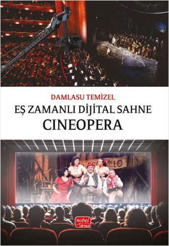 Eş Zamanlı Dijital Sahne - Cineopera