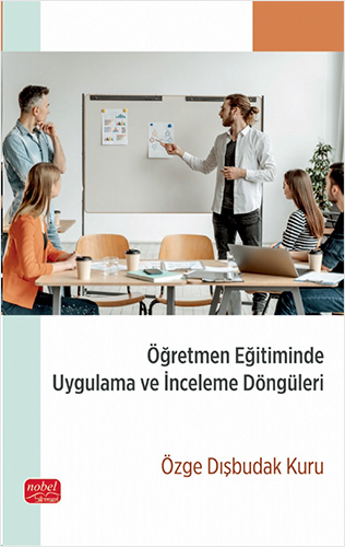 Öğretmen Eğitiminde Uygulama ve İnceleme Döngüleri