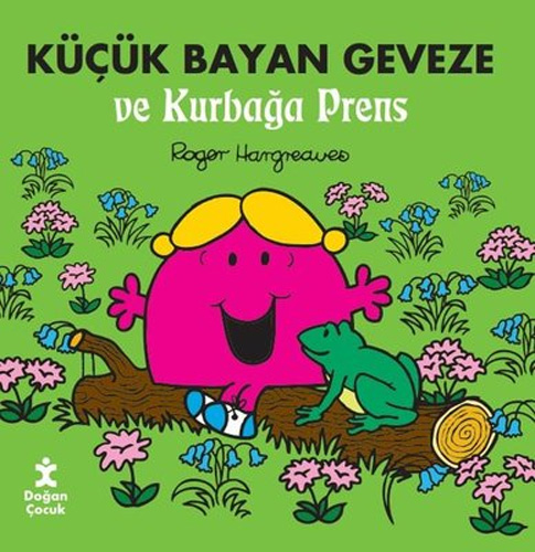 Küçük Bayan Geveze ve Kurbağa Prens