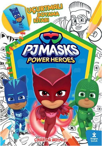 Pjmasks Power Heroes - Uçurtmalı Boyama Kitabı - Çıkartma Hediyeli!