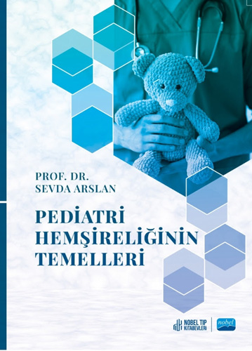  Pediatri Hemşireliğinin Temelleri