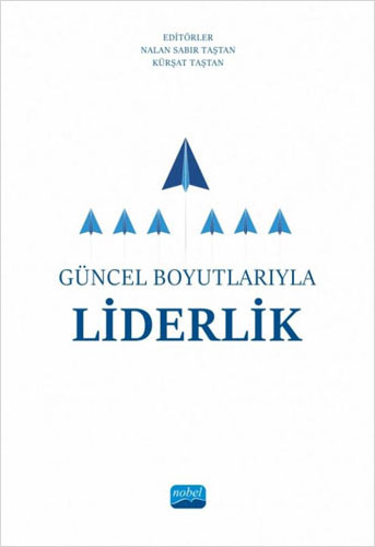 Güncel Boyutlarıyla Liderlik