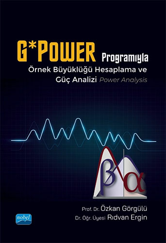 G*Power Programıyla Örnek Büyüklüğü Hesaplama ve Güç Analizi