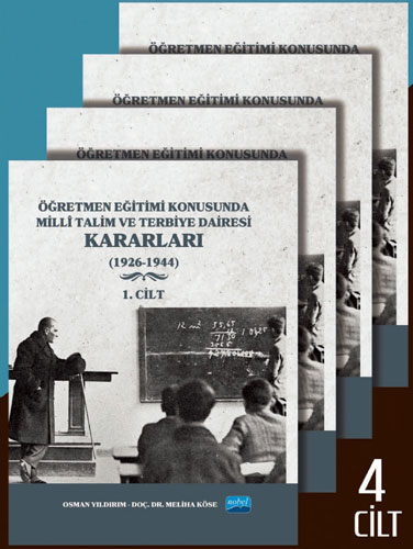 Öğretmen Eğitimi Konusunda Millî Talim ve Terbiye Dairesi Kararları - 4 Cilt