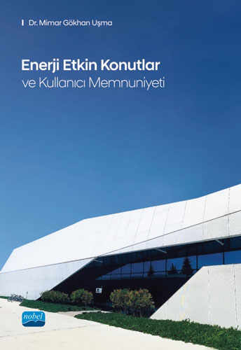 Enerji Etkin Konutlar ve Kullanıcı Memnuniyeti