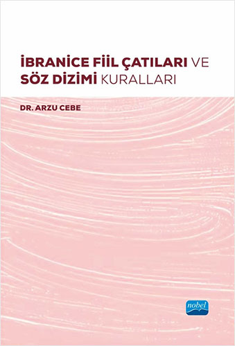 İbranice Fiil Çatıları ve Söz Dizimi Kuralları