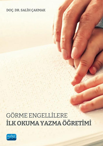 Görme Engellilere İlk Okuma Yazma Öğretimi