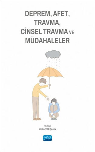 Deprem Afet Travma Cinsel Travma ve Müdahaleler