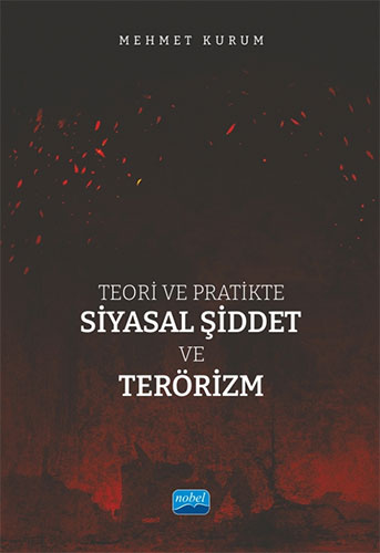 Teori ve Pratikte Siyasal Şiddet ve Terörizm