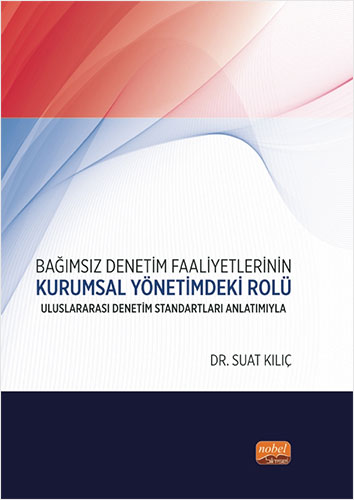 Bağımsız Denetim Faaliyetlerinin Kurumsal Yönetimdeki Rolü