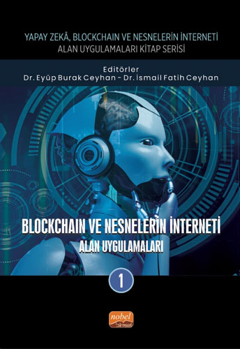 Yapay Zeka Blockchain ve Nesnelerin İnterneti  Alan Uygulamaları - 1