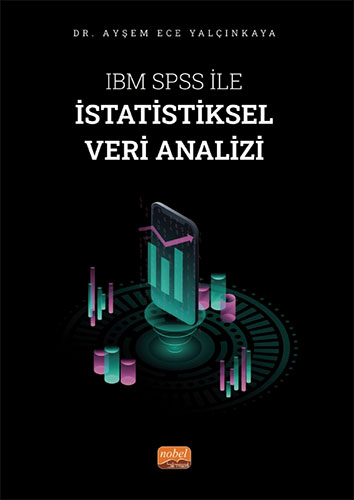 IBM SPSS ile İstatistiksel Veri Analizi