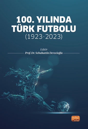 100. Yılında Türk Futbolu (1923 - 2023)