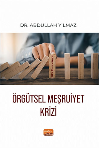 Örgütsel Meşruiyet Krizi