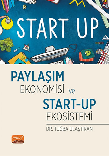 Paylaşım Ekonomisi ve Start-Up Ekosistemi