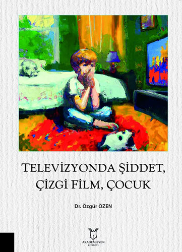 Televizyonda Şiddet Çizgi Film Çocuk