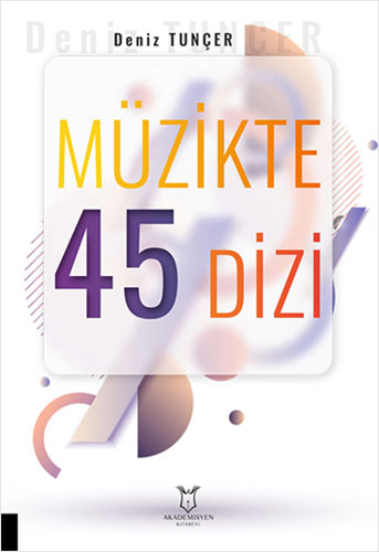 Müzikte 45 Dizi