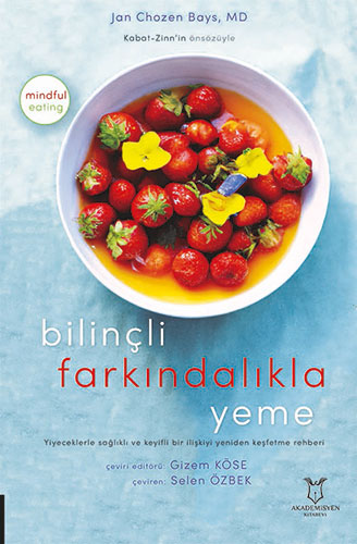 Bilinçli Farkındalıkla Yeme