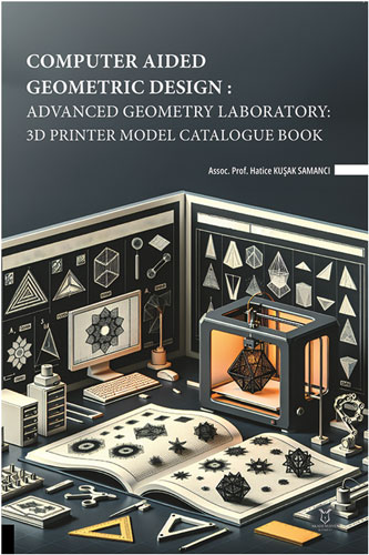 Computer Aided Geometric Design - Advanced Geometry Laboratory 3D Printer Model Catalogue Book