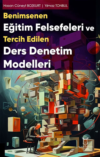 Benimsenen Eğitim Felsefeleri ve Tercih Edilen Ders Denetim Modelleri