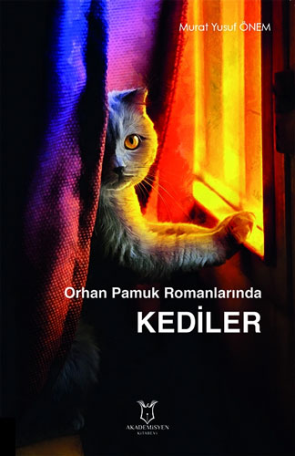 Orhan Pamuk Romanlarında Kediler