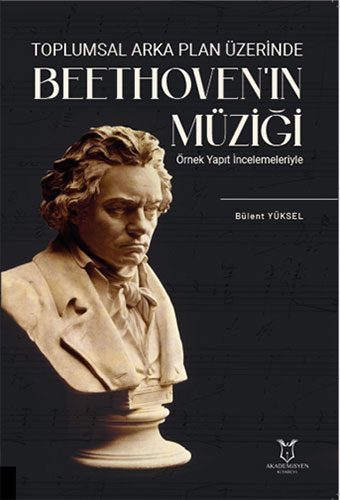 Toplumsal Arka Plan Üzerinde Beethoven`ın Müziği