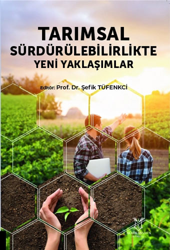 Tarımsal Sürdürülebilirlikte Yeni Yaklaşımlar