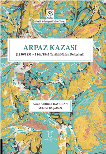 Arpaz Kazası (1830/1831 - 1844/1845 Tarihli Nüfus Defterleri)