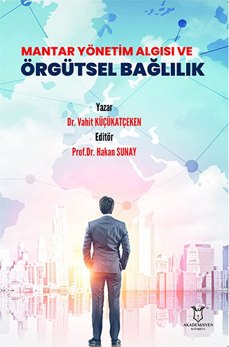 Mantar Yönetim Algısı ve Örgütsel Bağlılık