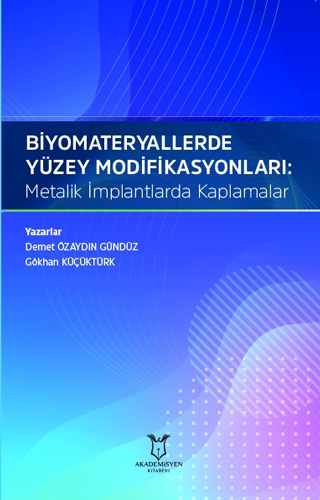 Biyomateryallerde Yüzey Modifikasyonları - Metalik İmplantlarda Kaplamalar