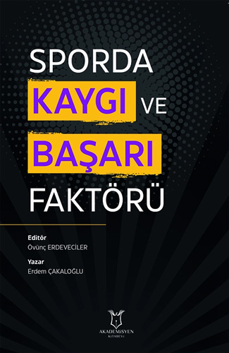 Sporda Kaygı ve Başarı Faktörü