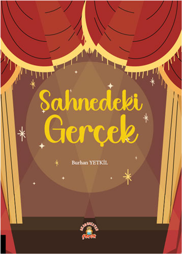 Sahnedeki Gerçek