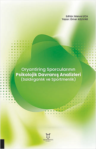 Oryantiring Sporcularının Psikolojik Davranış Analizleri