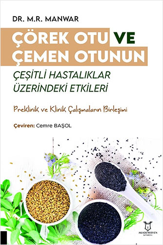 Çörek Otu ve Çemen Otunun Çeşitli Hastalıklar Üzerindeki Etkileri