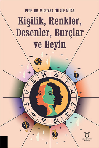 Kişilik Renkler Desenler Burçlar ve Beyin