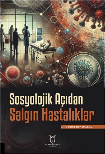 Sosyolojik Açıdan Salgın Hastalıklar