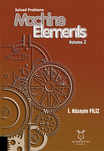 Solved Problems Machine Elements Volume 2