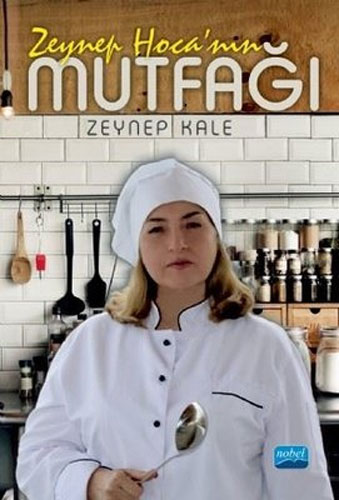 Zeynep Hoca'nın Mutfağı