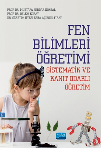 Fen Bilimleri Öğretimi - Sistematik ve Kanıt Odaklı Öğretim