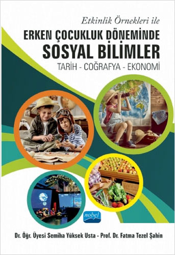 Etkinlik Örnekleri İle Erken Çocukluk Döneminde Sosyal Bilimler