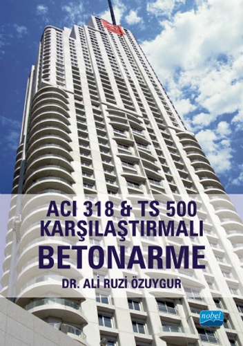 ACI 318 İle TS 500 Karşılaştırmalı Betonarme