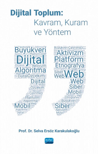 Dijital Toplum: Kavram, Kuram ve Yöntem