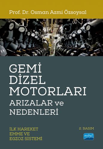 Gemi Dizel Motorları Arızalar ve Nedenleri